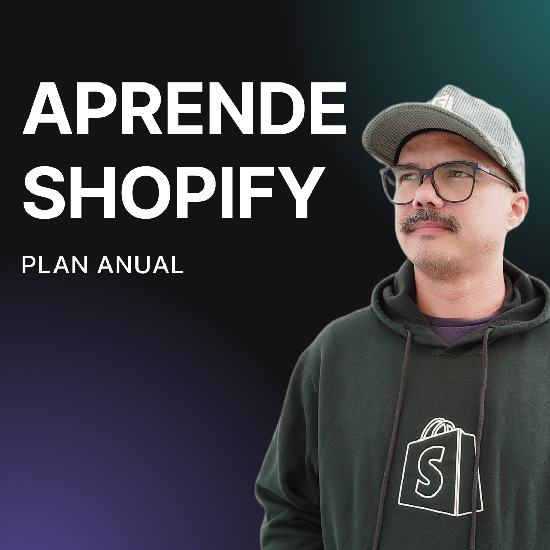 Aprende Shopify - Plan Anual